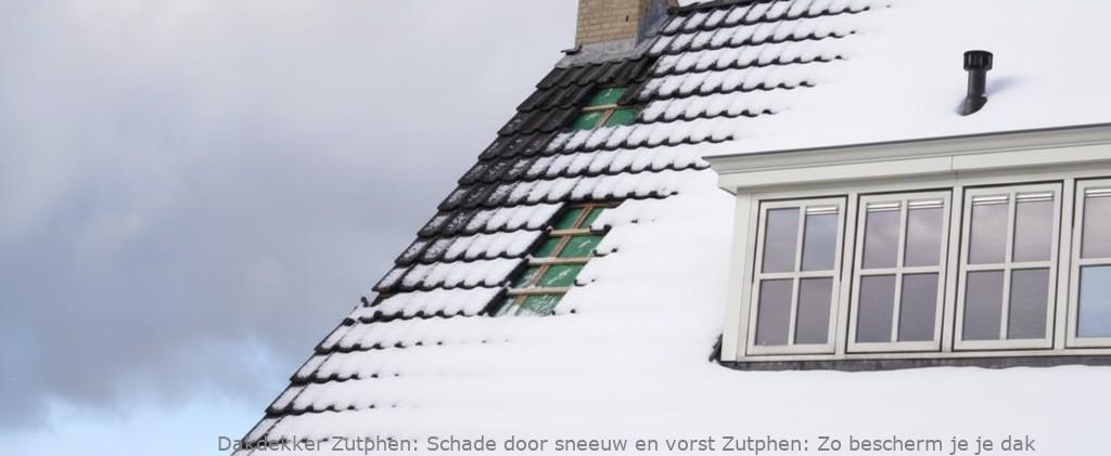 Schade door sneeuw en vorst Zutphen: Zo bescherm je je dak